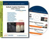 FLS-03 DVD Faculty Lecture Series: Esthetic Implant Dentistry - 2 Disc Set