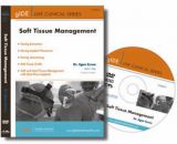 LCS-05 DVD Advanced Implant Therapy Soft Tissue Management